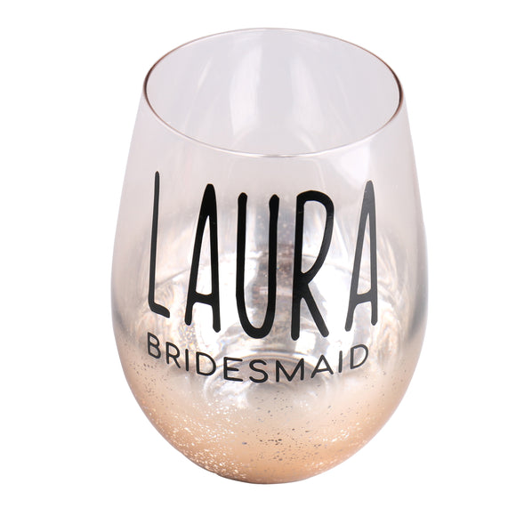 Personalized Wine Glass, Bridesmaid Gift Wedding Bachelorette Favors Stemless Rose Gold