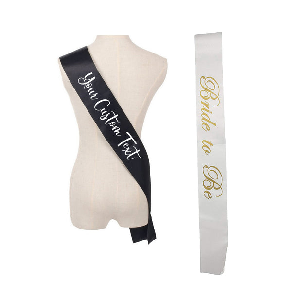 Personalized Satin Sash, Your  Text or Name Party Beauty Queen Bride To Be Prom Hen Party